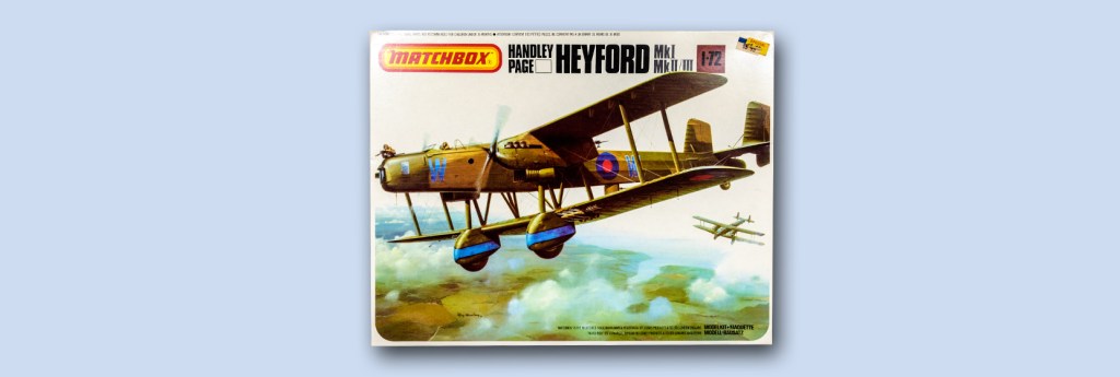Handley Page Heyford – Part One – Come On&nbsp;March