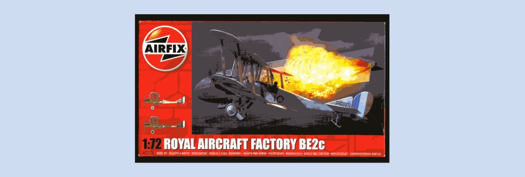 Royal Aircraft Factory BE-2c – Part One – New&nbsp;Airfix