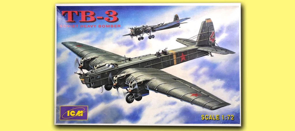 Tupolev TB-3 – Part One – The Flying&nbsp;Shed